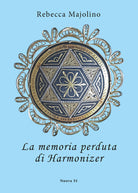 La memoria perduta di Harmonizer