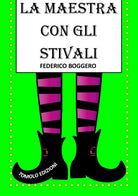 La maestra con gli stivali