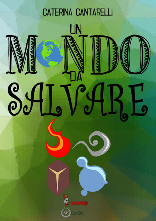 Un mondo da salvare