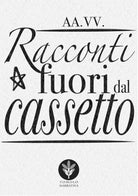Racconti fuori dal cassetto