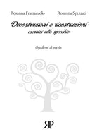 Decostruzioni e ricostruzioni. Esercizi allo specchio