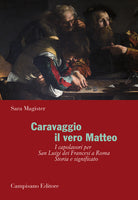 Caravaggio. Il vero Matteo