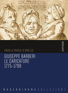 Giuseppe Barberi. Le caricature 1775-1796