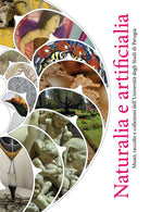 Naturalia e artificialia. Musei, raccolte e collezioni dell’Università degli Studi di Perugia