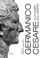 Germanico Cesare a un passo dall'Impero