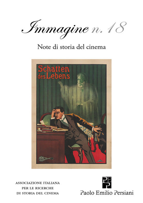 Immagine. Note di storia del cinema. Vol. 18