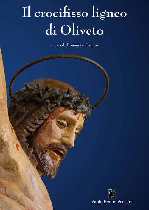 Il crocifisso ligneo di Oliveto