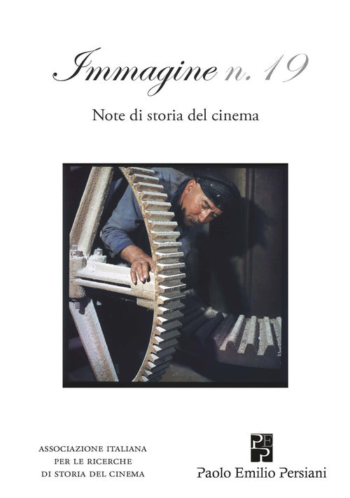 Immagine. Note di storia del cinema. Vol. 19