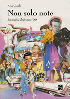 Non solo note. La musica degli anni '60