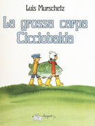 La grossa carpa Cicciobalda