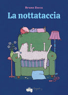 La nottataccia