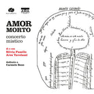 Amor morto. Concerto mistico