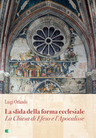 La sfida della forma ecclesiale. La Chiesa di Efeso e l’Apocalisse