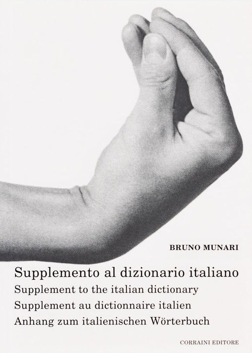 Supplemento al dizionario italiano-Supplement to the italian dictionary-Supplement au dictionnaire italien-Anhang zum italienischen Wörterbuch