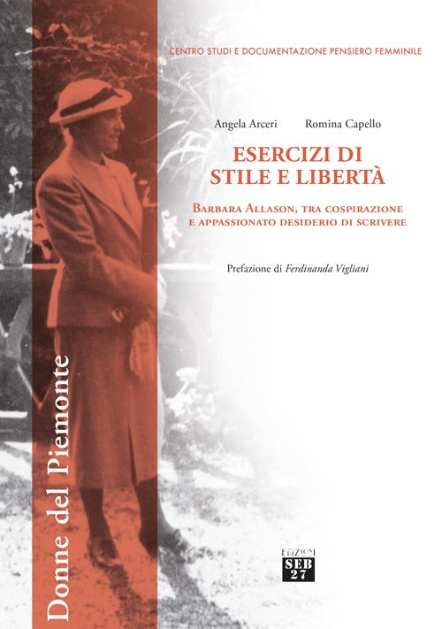 Esercizi di stile e libert. Barbara Allason, tra cospirazione e appassionato desiderio di scrivere