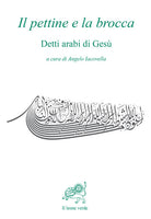 Il pettine e la brocca. Detti arabi di Gesù
