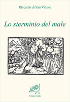 Lo sterminio del male
