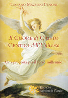Il cuore di Cristo centro dell'universo. Una proposta per il terzo millennio