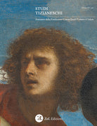 Studi tizianeschi. Annuario della Fondazione Centro studi Tiziano e Cadore. Vol. 15