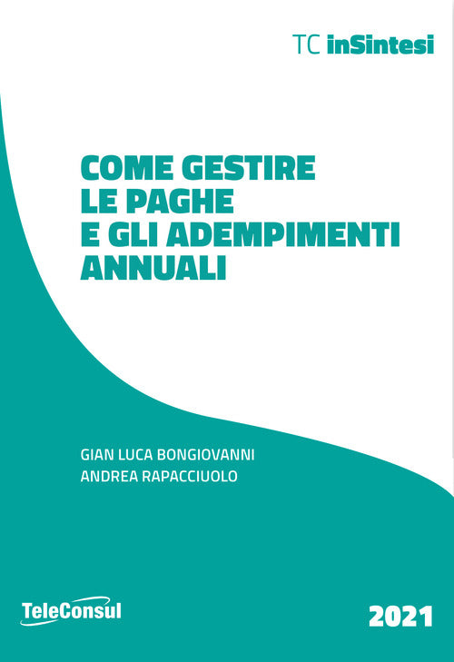 Come gestire le paghe e gli adempimenti annuali