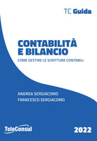Contabilità e bilancio. Come gestire le scritture contabili
