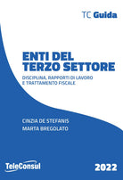 Enti del terzo settore. Disciplina, rapporti di lavoro e trattamento fiscale