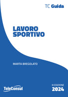 Lavoro sportivo. Le novit dopo la riforma e i decreti attuativi