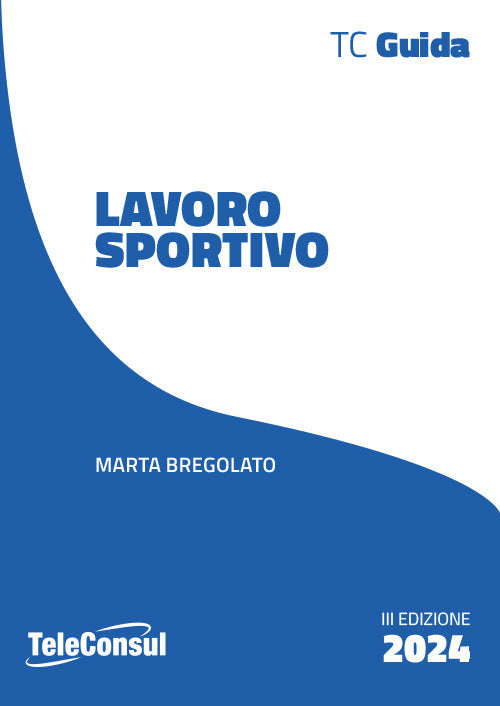 Lavoro sportivo. Le novit dopo la riforma e i decreti attuativi