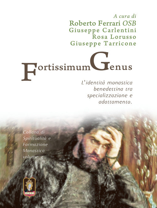 Fortissimum Genus. L’identità monastica benedettina tra specializzazione e adattamento