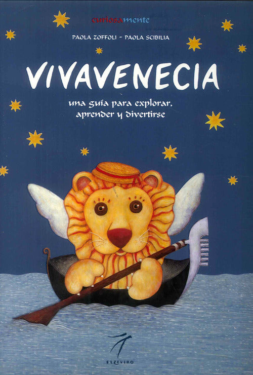 Vivavenecia. Una guìa para explorar, aprender y divertirse