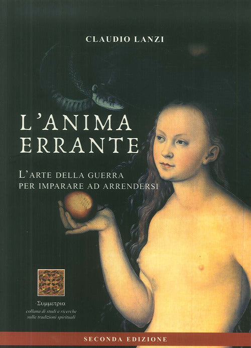 Cover of anima errante. L'arte della guerra per imparare ad arrendersi