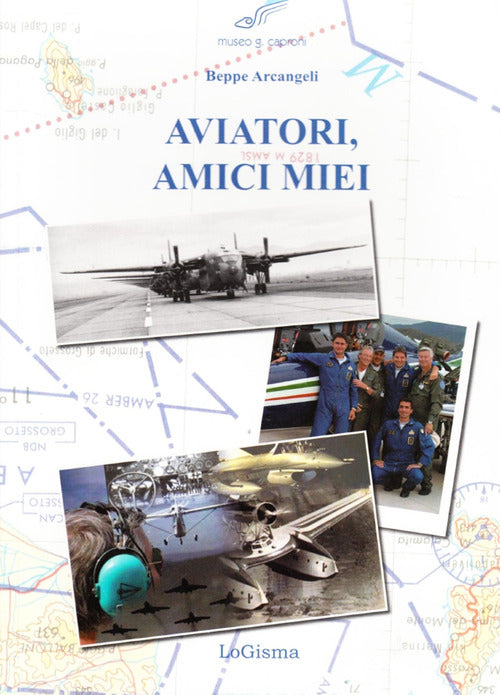 Cover of Aviatori, amici miei. Virtus domat sidera