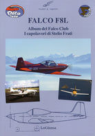 Cover of Falco F8L. Album del falco club. I capolavori di Stelio Frati