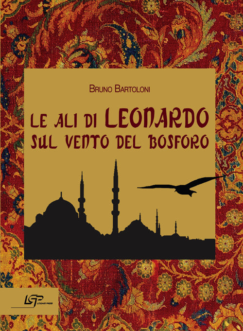 Cover of ali di Leonardo sul vento del Bosforo