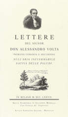 Cover of Lettere del sig. don Alessandro Volta sull'aria infiammabile nativa delle paludi (rist. anast.)