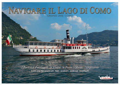 Cover of Navigare il lago di Como. La flotta, il paesaggio, l'ospitalità. Ediz. italiana e inglese