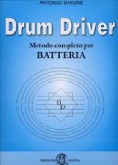 Cover of Drum driver. Metodo completo per batteria