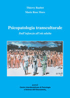 Cover of Psicopatologia transculturale. Dall'infanzia all'età adulta