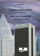 Cover of Viaggio a Francoforte (analisi dell'anima). Ediz. italiana e tedesca