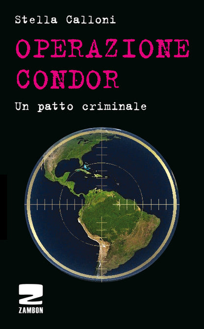 Cover of Operazione Condor. Un patto criminale