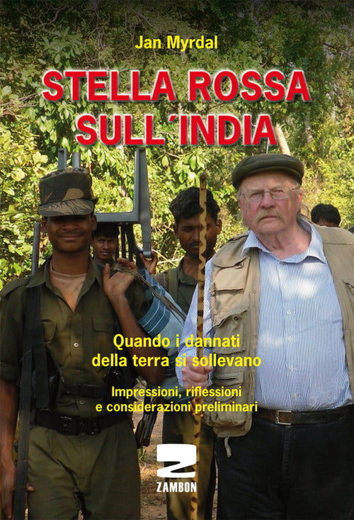 Cover of Stella rossa sull'India. Quando i dannati della terra si sollevano. Impressioni, riflessioni e considerazioni preliminari