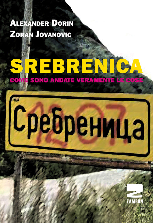 Cover of Srebrenica. Come sono veramente andate le cose