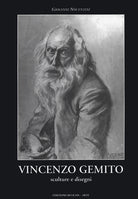 Cover of Vincenzo Gemito. Monografia. Sculture e disegni