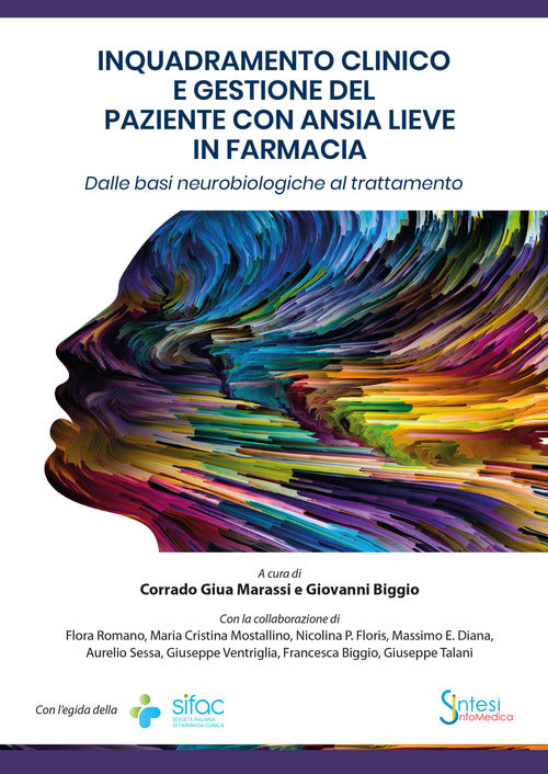 Cover of Inquadramento clinico e gestione del paziente con ansia lieve in farmacia. Dalle basi neurobiologiche al trattamento