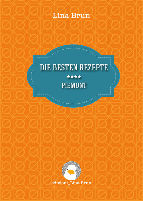 Cover of besten rezepte. Piemont