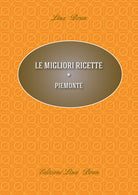 Cover of migliori ricette. Piemonte