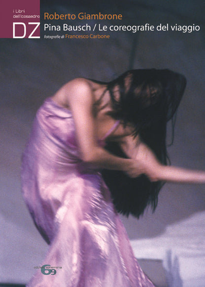 Cover of Pina Bausch. Le coreografie del viaggio