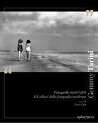 Gemmy Tarini. Fotografie 1936-1961. Gli albori della fotografia moderna