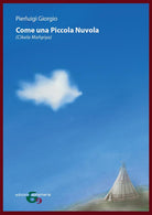 Cover of Come una Piccola Nuvola. Cìkala Mahpiya