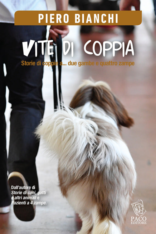 Cover of Vite di coppia. Storie di coppie a... due gambe e quattro zampe